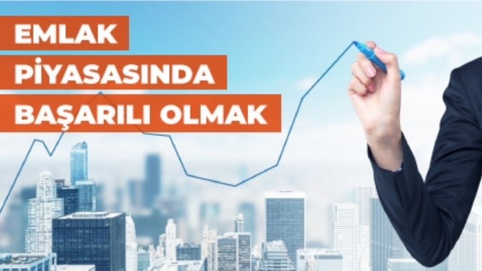 Emlak Piyasasında Başarı